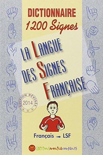 Dictionnaire 1200 signes : français LSF