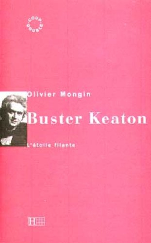 Buster Keaton : l'étoile filante