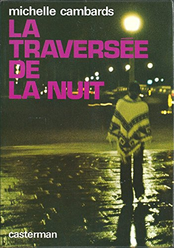 la traversée de la nuit