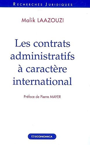 Les contrats administratifs à caractère international