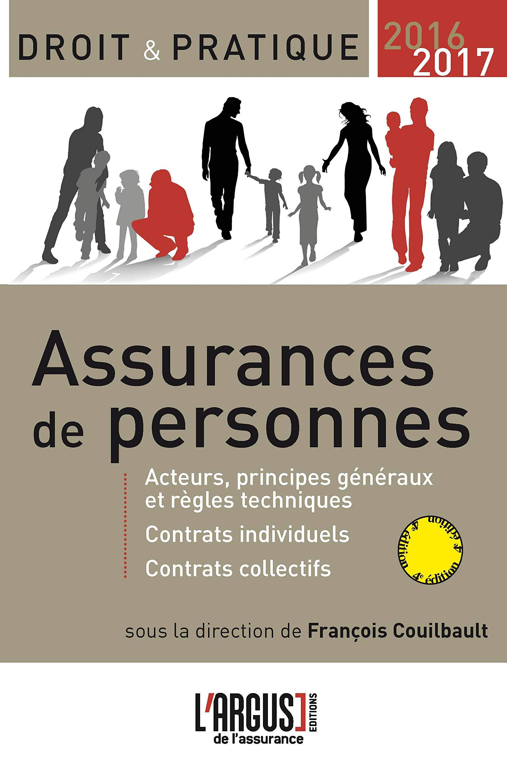 Assurances de personnes : acteurs, principes généraux et règles techniques, contrats individuels, co