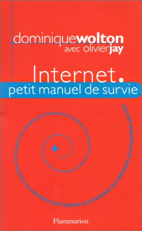 Internet : petit manuel de survie