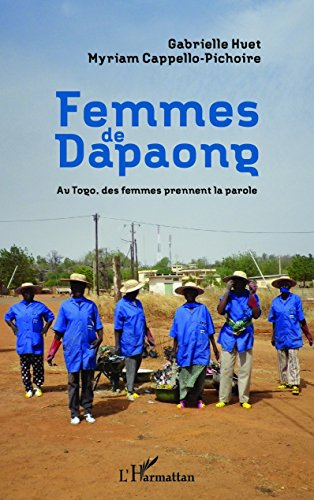 Femmes de Dapaong : au Togo, des femmes prennent la parole