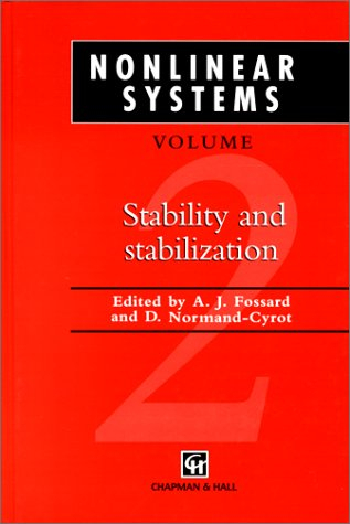 Non linear systems. Vol. 2. Stability, stabilisation