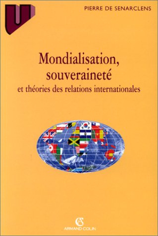 Mondialisation, souveraineté et théories des relations internationales
