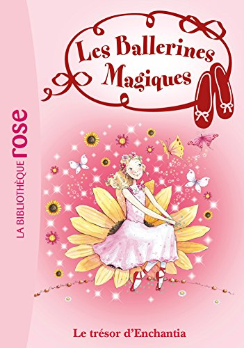 Les ballerines magiques. Vol. 25. Le trésor d'Enchantia
