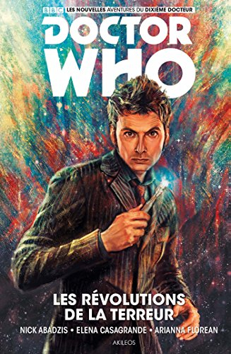Doctor Who. Les nouvelles aventures du dixième docteur. Vol. 1. Les révolutions de la terreur