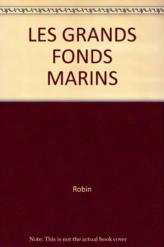 Les Grands fonds marins