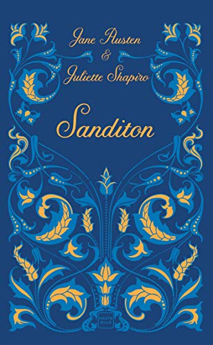 Sanditon : le chef-d'oeuvre inachevé de Jane Austen