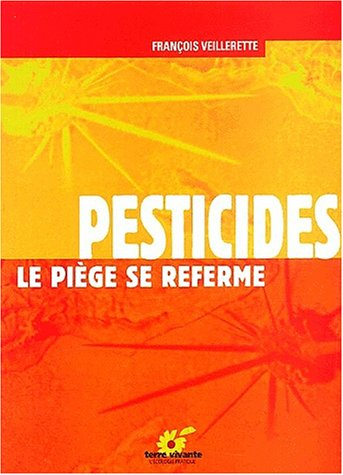 Pesticides : le piège se referme