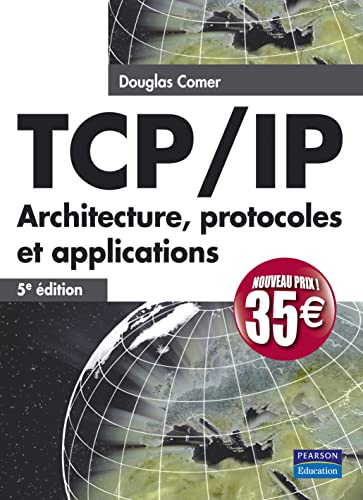 TCP-IP : architecture, protocoles et applications