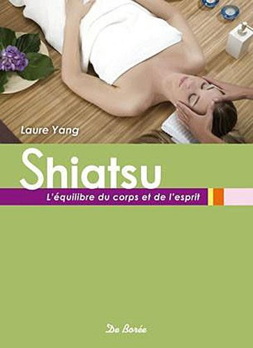 Shiatsu : l'équilibre du corps et de l'esprit