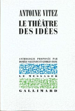 Le Théâtre des idées : anthologie