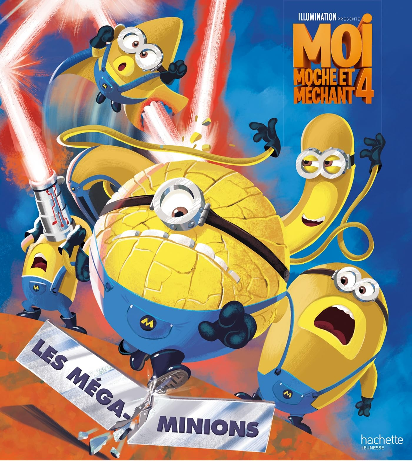 Moi, moche et méchant 4 : les méga-Minions