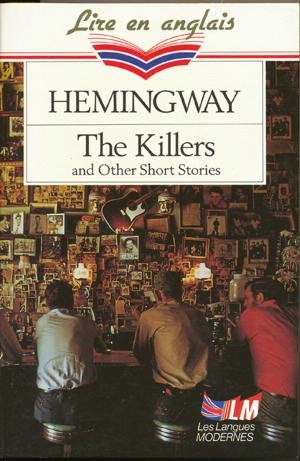 The Killers : and other short stories