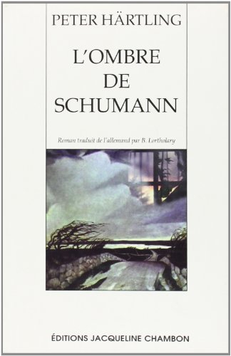 L'ombre de Schumann : variations sur plusieurs personnages
