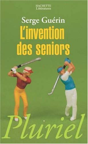 L'invention des seniors