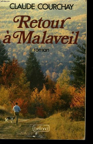 Retour à Malaveil