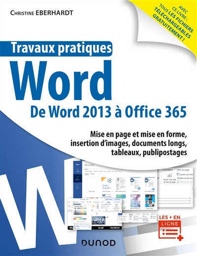 Travaux pratiques Word : de Word 2013 à Office 365 : mise en page et mise en forme, insertion d'imag