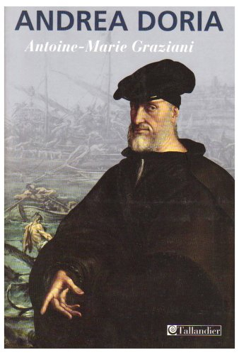 Andrea Doria : un prince de la Renaissance