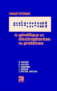 Manuel technique de génétique par électrophorèse des protéines