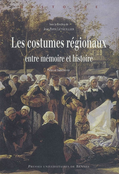 Les costumes régionaux : entre mémoire et histoire