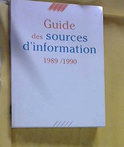 guide des sources d'information (les guides du centre de formation et de perfectionnement des journa