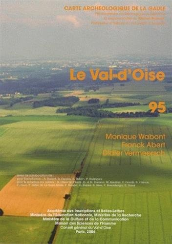 Carte archéologique de la Gaule. Vol. 95. Le Val-d'Oise