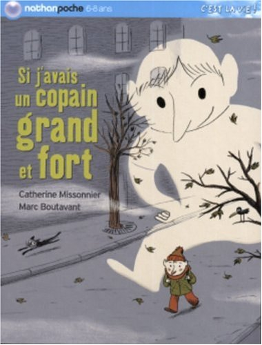 Si j'avais un copain grand et fort