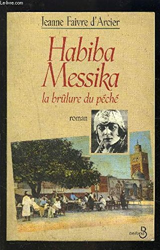Habiba Messika : la brûlure du péché