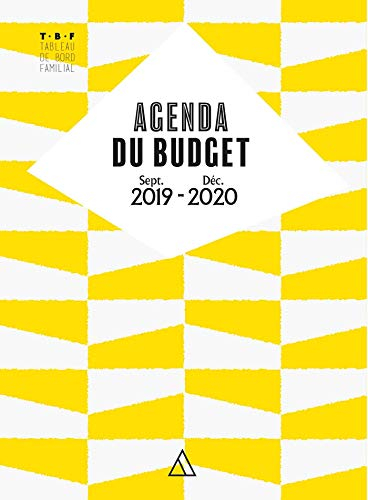 Agenda du budget : 16 mois, sept. 2019-déc. 2020 : TBF, tableau de bord familial