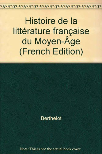 histoire de la littérature française du moyen-Âge