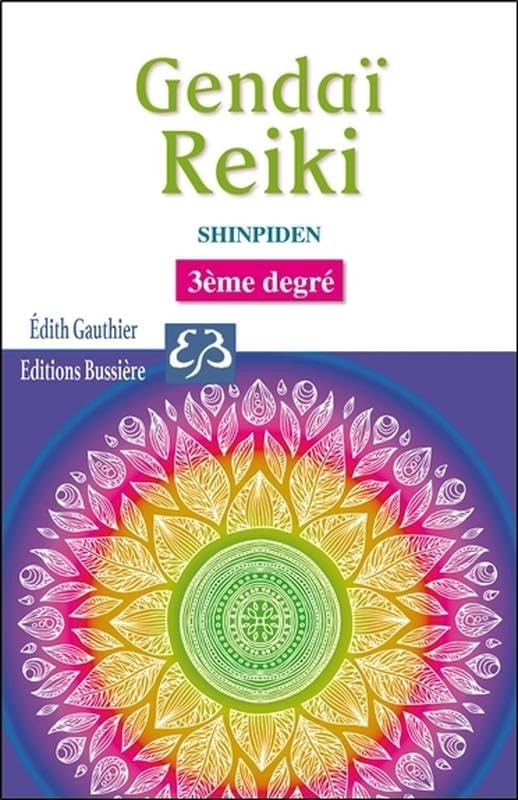 Gendaï reiki. Fudo myoo ho : livret d'accompagnement du troisième degré, shinpiden