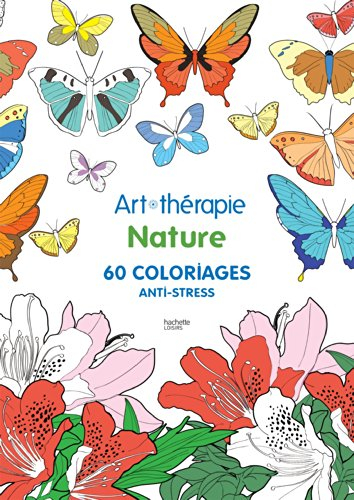 Nature : 60 coloriages anti-stress