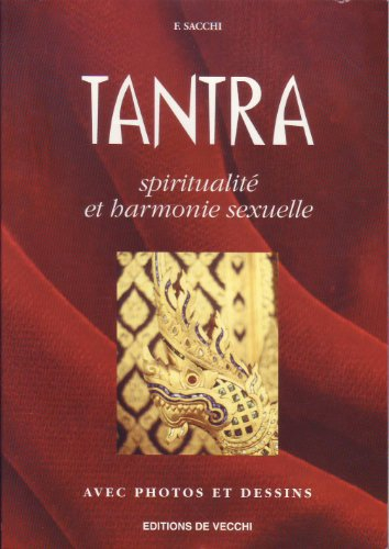 Tantra : spiritualité et harmonie sexuelle