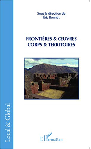 Frontières & oeuvres : corps & territoires