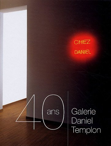 Galerie Daniel Templon, 40 ans