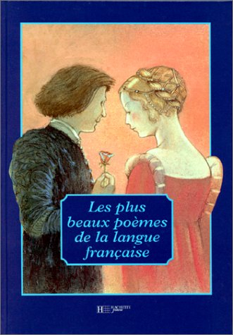 les plus beaux poèmes de la langue française