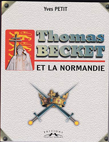 Thomas Becket et la Normandie