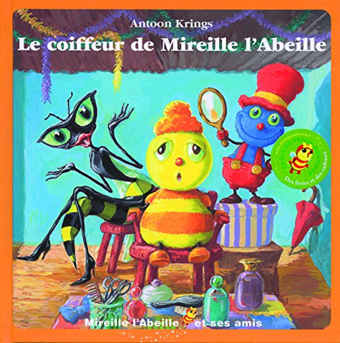Le coiffeur de Mireille l'abeille