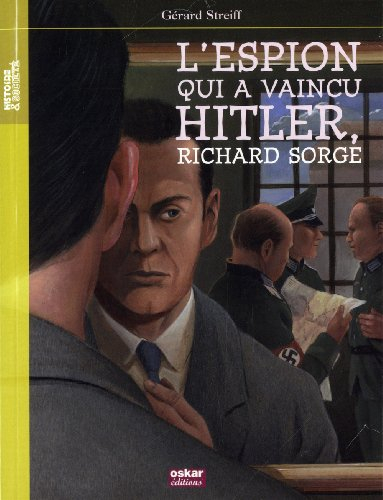 L'espion qui a vaincu Hitler, Richard Sorge