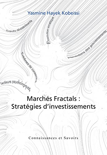 Marchés fractals : stratégies d'investissements