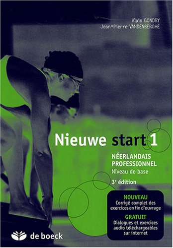 Nieuwe start 1 : néerlandais professionnel, niveau de base - Jean-Pierre Vandenberghe, Alain Gondry