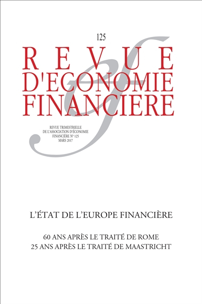 Revue d'économie financière, n° 125. L'Europe après 60 ans