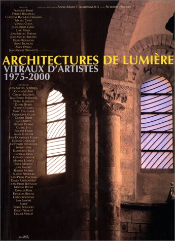 Architectures de lumière : vitraux d'artistes, 1975-2000