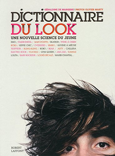 Dictionnaire du look : une nouvelle science du jeune