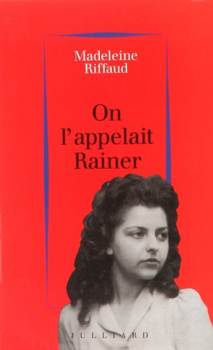 On l'appelait Rainer (1939-1945)