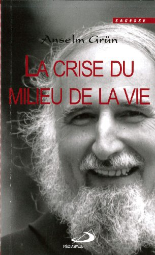 La crise du milieu de la vie : une approche spirituelle