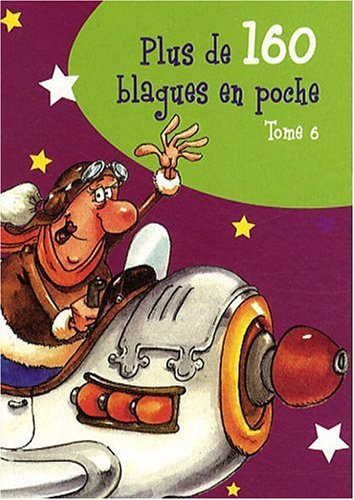 Plus de 160 blagues en poche. Vol. 6