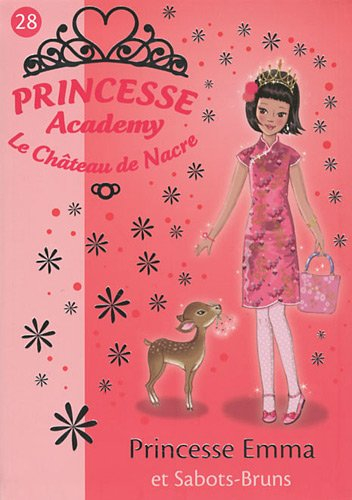 Princesse academy. Vol. 28. Princesse Emma et Sabots-Bruns